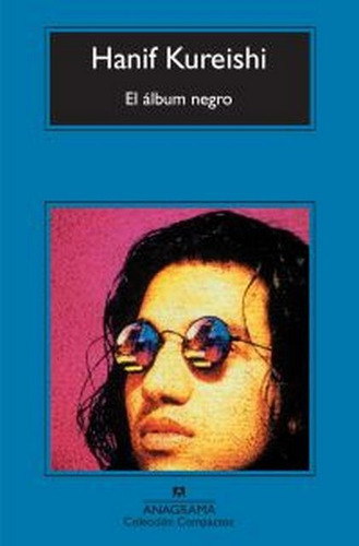 El Álbum Negro - Hanif Kureishi