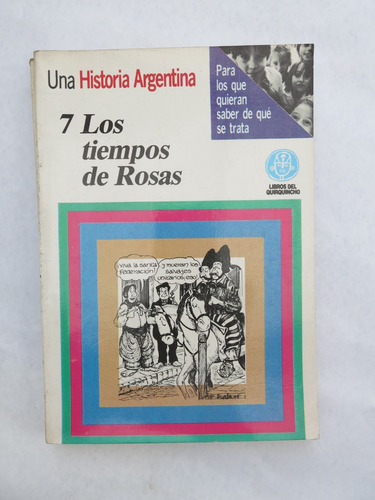 Los Tiempos De Rosas - Libros Del Quirquincho