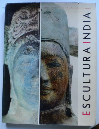 Deneck - Forman / Escultura India. Obras Maestras De La Indi