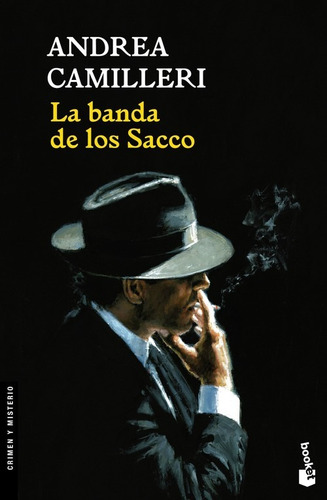 Libro La Banda De Los Sacco - Camilleri, Andrea