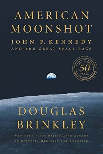 American Moonshot John F Kennedy Y La Gran Carrera Espacial