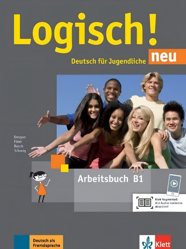 Logisch Neu B1- Arbeitsbuch Mit Audios Zum Download, De No Aplica. Editorial Klett, Tapa Blanda En Alemán, 2018