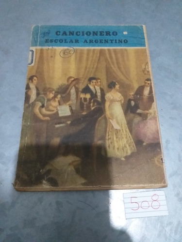 Pedro Berruti / Cancionero Escolar Argentino 1957