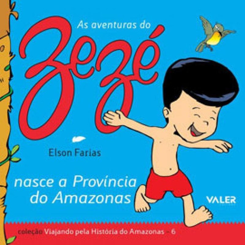 Nasce A Província Do Amazonas - Vol. 6, De Farias, Elson. Editora Valer, Capa Mole Em Português