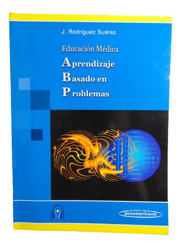 Adp Educacion Medica Aprendizaje Basado En Problemas / 2004