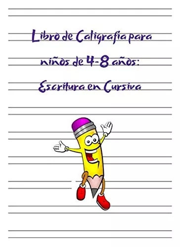 Libro De Caligrafia Para Niños De 4-8 Años: Escritura En Cur