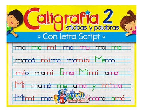 Caligrafía 2, De Liliana M. Quijano Paredes Y Alejandra González Varela., Vol. 2. Editorial Garcia, Tapa Blanda En Español