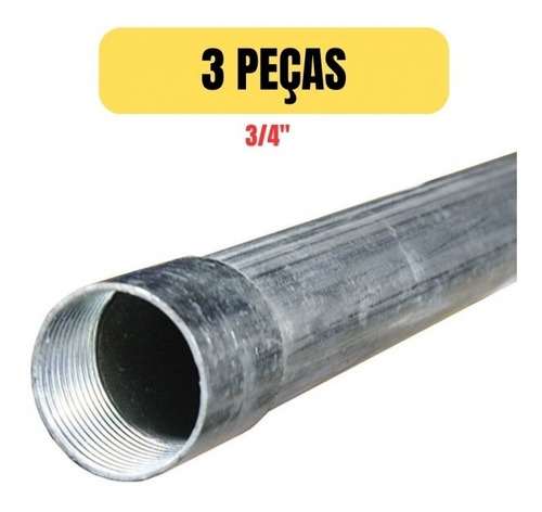 Kit 3 Barra Eletroduto Galvanizado Pre Zincado 3/4 X 1 Metro