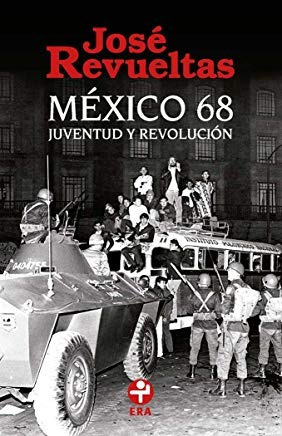 Libro Mexico 68 Juventud Y Revolucion - Ed *cjs