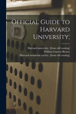 Libro Official Guide To Harvard University; - Harvard Uni...