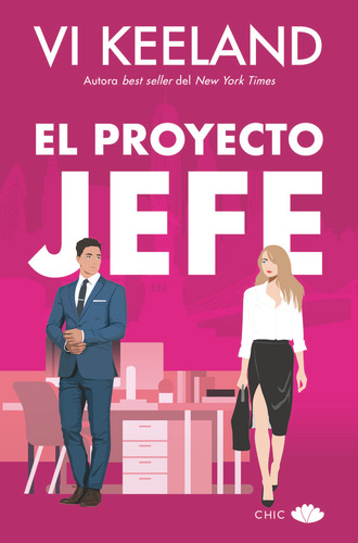 El Proyecto Jefe, De Keeland, Vi., Vol. 1. Editorial Chic Editorial, Tapa Blanda En Español