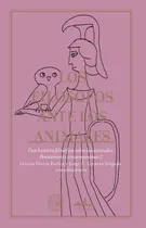 Comprar Los filósofos ante los animales: Una historia filosófica sobre los animales. Pensamiento contemporáneo 2, de Flores Farfán, Leticia. Editorial Editorial Almadía, tapa blanda en español, 2021