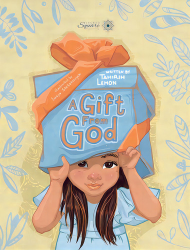 A Gift From God, De Lemon, Tahirih. Editorial Lightning Source Inc, Tapa Dura En Inglés