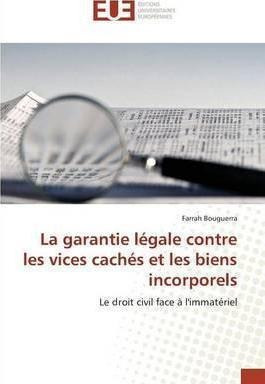 La Garantie L Gale Contre Les Vices Cach S Et Les Biens I...