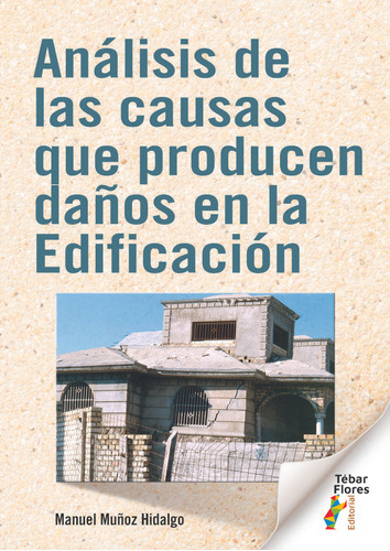 Libro: Analisis De Las Causas Que Producen Daños En La Edifi