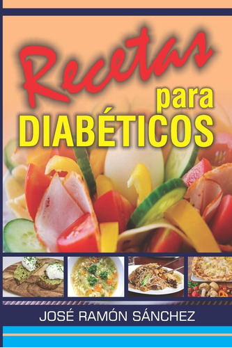 Libro Recetas Diabeticos (spanish Edition)