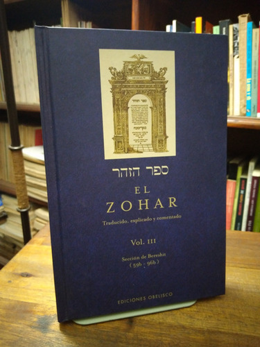 El Zohar. Vol. Iii - Rabi Shimon Bar Iojai