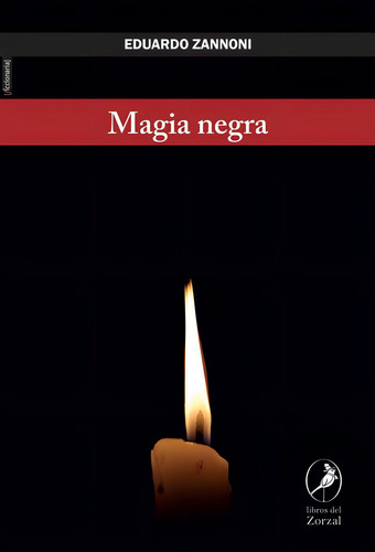 Magia Negra - Eduardo A. Zannoni