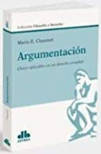 Libro Argumentacion Claves Aplicables En Un Derecho Complejo