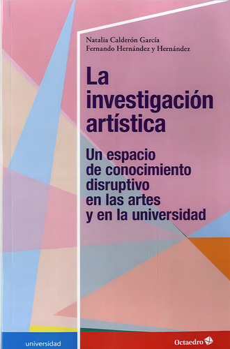 Investigacion Artistica,la - Calderon Garcia,natalia