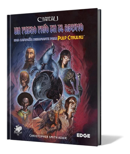 Juego De Rol - Cthulhu: Un Fuego Frío En El Abismo - Esp