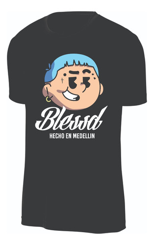 Camisetas Cantante Medellin Blessd Bendecido El Bendito