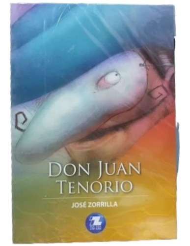 Don Juan Tenorio / Jose Zorrilla