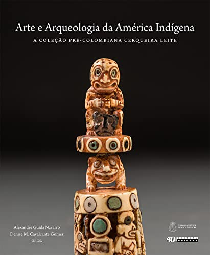 Libro Arte E Arqueologia Da America Indigena - A Colecao Pre