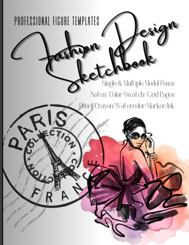 Libro: Fashion Design Sketchbook: 8.5 X Pages Total Fashion 