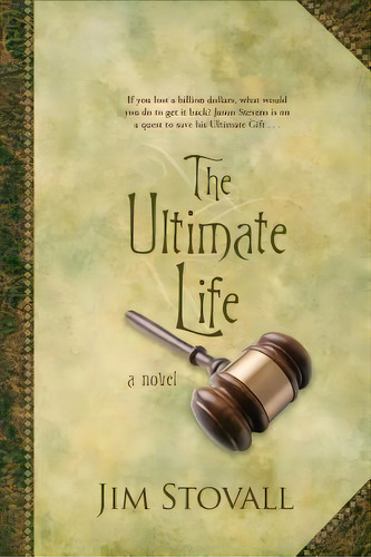 The Ultimate Life, De Jim Stovall. Editorial Baker Publishing Group, Tapa Blanda En Inglés