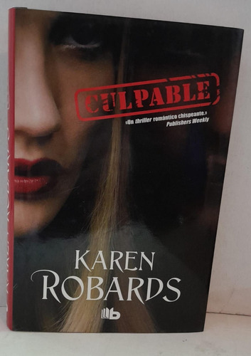 Culpable - Karen Robards - Debolsillo 