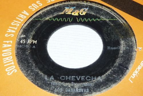 Jch- Los Casanovas La Chevecha / Con Medio Peso 45 Rpm