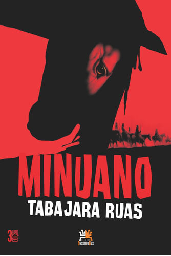 Minuano, de Ruas, Tabajaras. Editora Edições Besourobox Ltda, capa mole em português, 2016