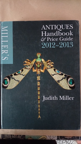 Millers Antiques Handbook & Price Guide 2012- 2013