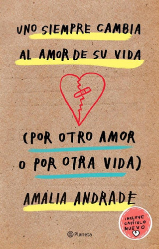 Libro - Uno Siempre Cambia Al Amor De Su Vida, De Amalia An