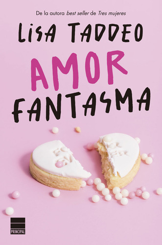 Amor Fantasma, De Lisa Taddeo., Vol. 1. Editorial Principal De Los Libros, Tapa Blanda En Español, 2022
