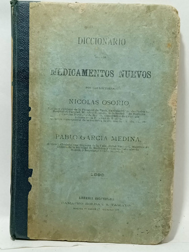 Diccionario De Los Medicamentos Nuevos - Nicolás Osorio 