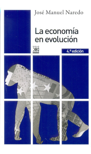 La Economía En Evolución - Jose Manuel Naredo
