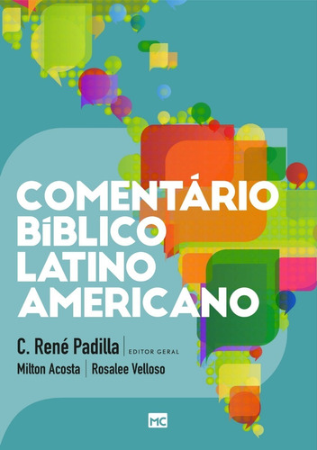 Livro Comentário Bíblico Latino-americano - C. René Padilla