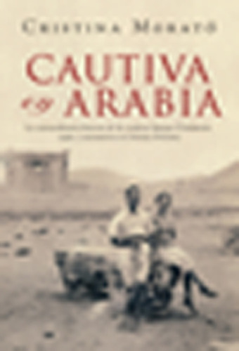 Cautiva En Arabia - Cristina Morato