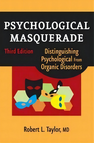 Psychological Masquerade, De Robert L. Taylor. Editorial Springer Publishing Co Inc, Tapa Blanda En Inglés