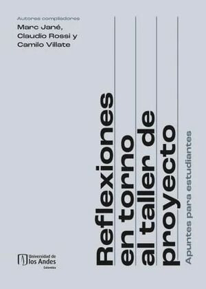 Libro Reflexiones En Torno Al Taller De Proyecto