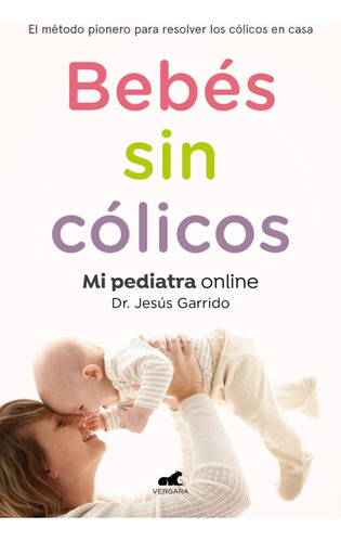 Bebés Sin Cólicos - Jesús Garrido