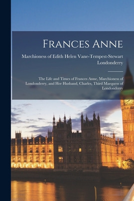 Libro Frances Anne: The Life And Times Of Frances Anne, M...