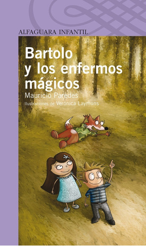 Libro: Bartolo Y Los Enfermos Mágicos, Original Y Nuevo