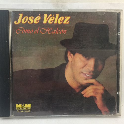 Jose Velez - Como El Halcón - Cd 