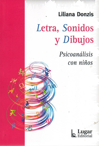 Libro: Letra, Sonidos Y Dibujos - Liliana Donzis 
