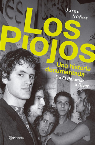 Los Piojos : Una Historia Documentada - Nu\ez
