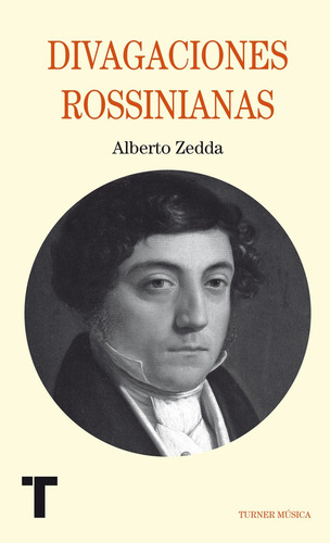 Divagaciones Rossinianas - Alberto Zedda