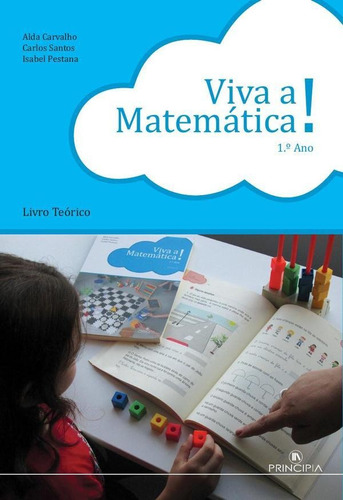 Viva a Matemática Teórico 1º Ano, de Carlos Santos y otros. Editorial Principia, tapa blanda en portugués, 2022
